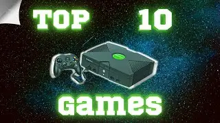 Top 10 Original Xbox Games