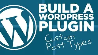 Adding A Custom Post Type to Our Custom WordPress Plugin, Part 2 - #49