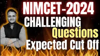 NIMCET-2024 | Challenging Questions | Expected Cutoff | Best NIMCET Coaching 