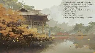 [Playlist] #63 Phai | Cổ Phong