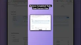 Remove Completed Tasks from Current View in Notion 