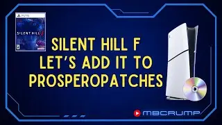 I Bought Silent Hill F – Time to Submit it to the ProsperoPatches Game Database!