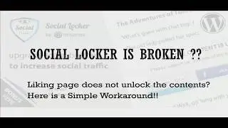 Social Locker Unlocking Issue: A Simple Workaround