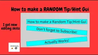 How to make a random Tip/Hint Gui Roblox Studio