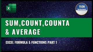 Excel Formula & Functions Part 1 | SUM, COUNT, COUNTA & AVERAGE (with examples)