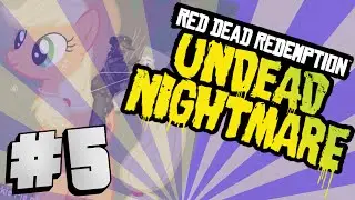 Undead Nightmare: Deadeye / PART 5 / Thom&Karli