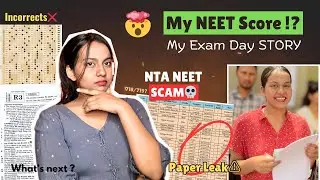 MY NEET SCORE⁉️| Exam Day Story | ⚠️NTA SCAM #reneet ? #neetresult #exam #ntascam