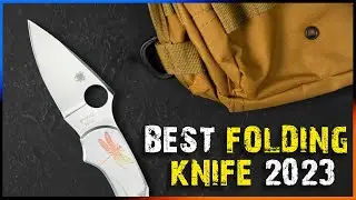 BEST Folding Knife For EDC and Survival (2023)