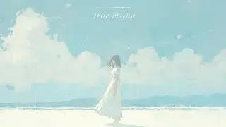 𝐏𝐥𝐚𝐲𝐥𝐢𝐬𝐭 마지막 여름, 일본 감성의 Jpop 제이팝 플레이리스트 피아노✨