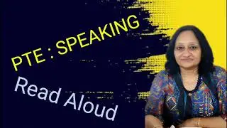 PTE SPEAKING - READ ALOUD                    TIPS AND TRICKS