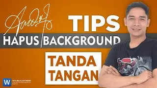 tips menghapus background tanda tangan di microsoft word