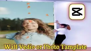 Wall Photo or Vedio Tamplate editing #capcut