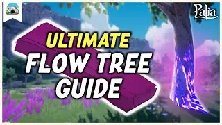 Ultimate FLOW TREE Guide: How to Farm Flow Wood & Flow Groves – Beginner Guide | Palia