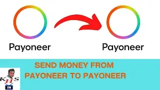 How To Transfer Money From Payoneer To Payoneer | পিয়োনিয়ার থেকে পিয়োনিয়ার ডলার পাঠানো | KHS TV