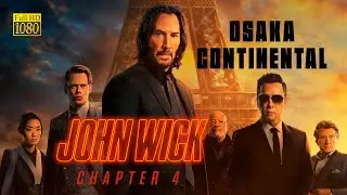 John Wick: Chapter 4 (2023) Osaka John/Koji and Akira Shimazu Fight [Full HD John Wick 4 Scenes]