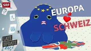 Europa liebt die Schweiz | Late Update mit Michael Elsener | Comedy | SRF