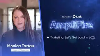 Lisk Marketing for 2022 – let's get loud! | Monica Tartau