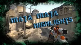 MATA-MATA NA DUST 2-Highlights