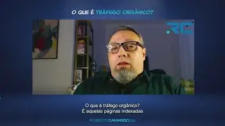 O que é tráfego orgânico