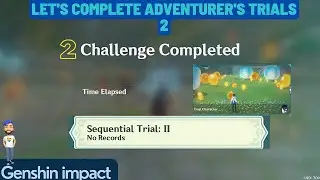 adventurer's trials genshin impact | sequential trial 2 | 