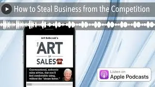 How to Steal Business from the Competition