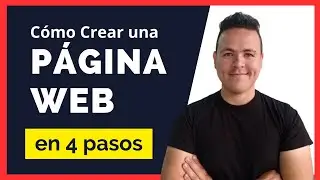 Cómo Crear una Página Web (Sólo 4 pasos)