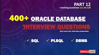 Oracle Database Interview Questions -PART 12 | SQL PLSQL Interview Questions and Answers.