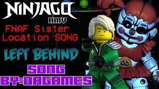 Ninjago [AMV] (FNAF SONG) Left Behind [SONG BY: DAGames)