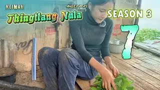 Keimah Thingtlang Nula S3 - (Epi 7)