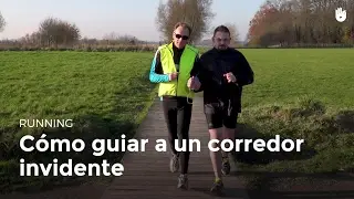 Como guiar a un corredor invidente | Running
