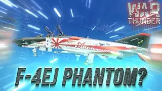 Японский Phantom F-4EJ скоро в Вар Тандер?