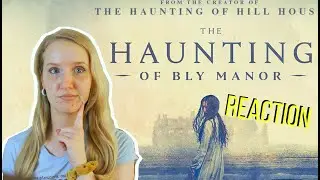 Haunting of Bly Manor ∆  REACTION
