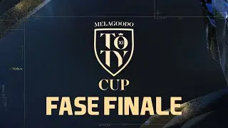 MELAGOODO TOTY CUP 2022: FASE FINALE