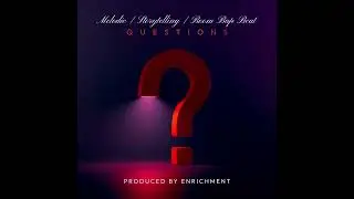 Enrichment - Questions [Beat/ Instrumental]
