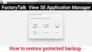 How to Restore Password-Protected Backup || FactoryTalk View SE Application Manager | Rockwell SCADA