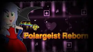 Geometry Dash Level Request #20 Polargeist Reborn By Fayaddd 5*