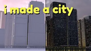 I tried making a city with CGI