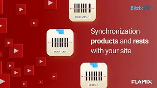 Sync products and rests in Bitrix24 with your site (WooCommerce, OpenCart, Shopify, etc.)