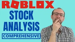 Roblox Stock Analysis: RBLX ~ Does Buying Make Sense? Comprehensive Review
