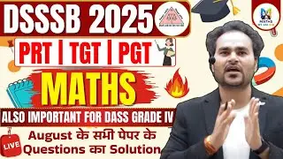 CLASS 52  : DSSSB MATHS PYQ by Jai | Important for PRT  TGT PGT Exams