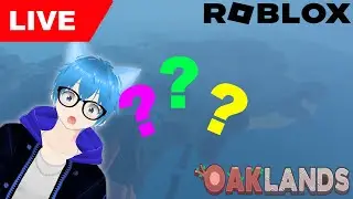 [🔴LIVE & VTuber] OAKLAND IS CHANGING FOREVER | Roblox : Oaklands