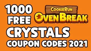 Free 1000 Crystals [Cookie Run: OvenBreak] Coupon Code: 2021
