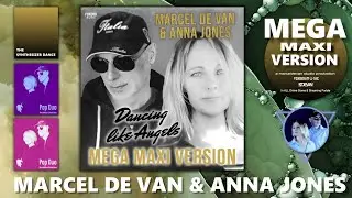 MarcelDeVan & Anna Jones - Dancing like Angels ( Mega Maxi Version )