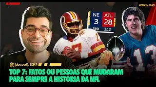 doc.nfl | Top 7 coisas, pessoas e fatos que mudaram a história da NFL