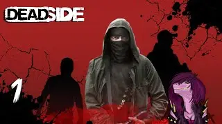 Deadside - Как Правильно Выживать ? - Что продать Торговцу ? #1