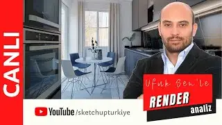 Sketchup Türkiye Render Analiz - Render Eleştiri 03