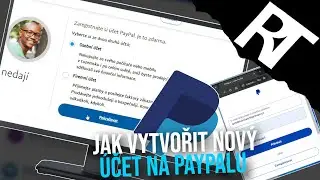Jak vytvořit PayPal účet (2024) - Jak vytvořit účet na PayPal - PayPal návod