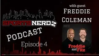 Sportsnerdz Podcast Episode 4