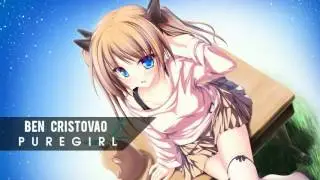 Nightcore - Puregirl (Ben Cristovao)