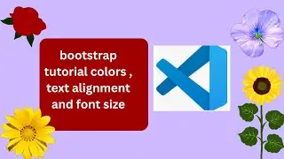 bootstrap tutorial colors , text alignment and font size